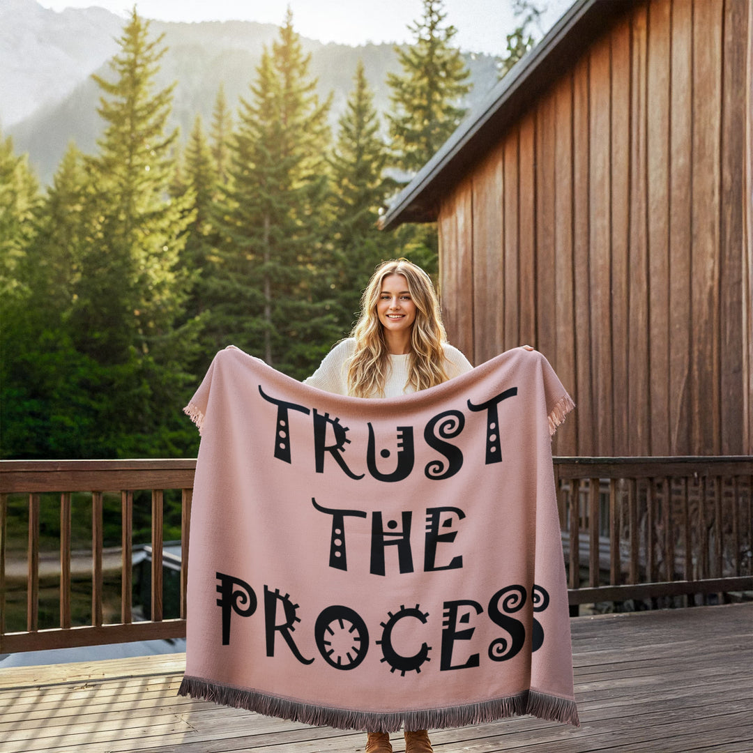Trust The Process Woven Blanket – Gift for Her - Gift for Him