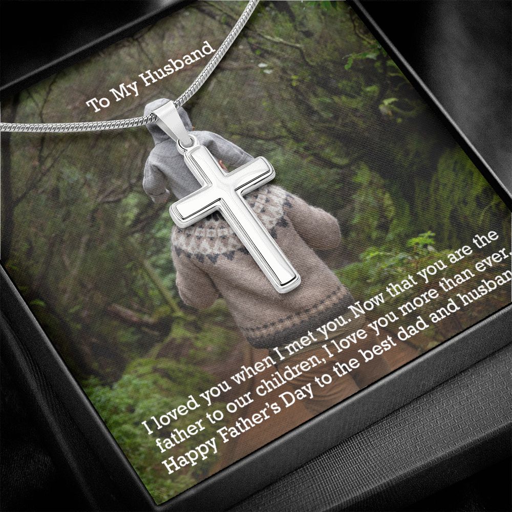 To My Husband  - Happy Father's Day To The Best Dad & Husband - Artisan Crafted Stainless Cross Necklace - Gift for Husband
