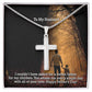To My Husband, You Amaze Me Every Single Day With All Of Your Love - Happy Father's Day - Artisan Crafted Stainless Cross Necklace - Gift for Husband