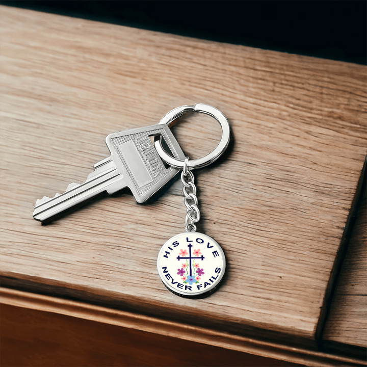 His Love Never Fails Circle Keychain – Gift for Her
