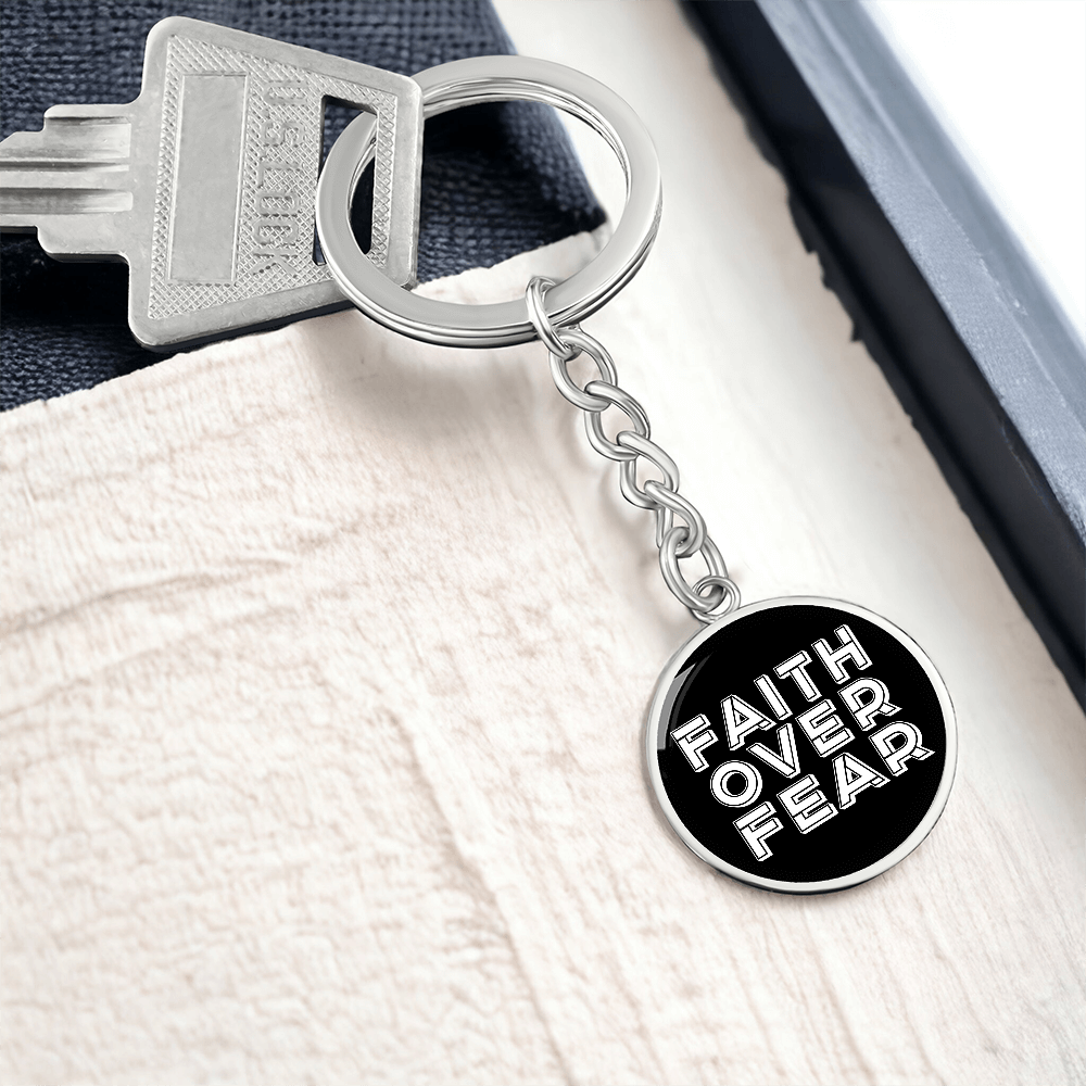 Faith Over Fear (White) – Graphic Circle Keychain – Gift for Her - Gift for Him