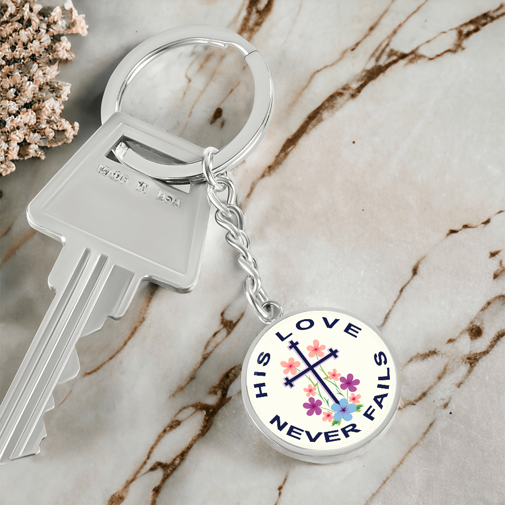 His Love Never Fails Circle Keychain – Gift for Her
