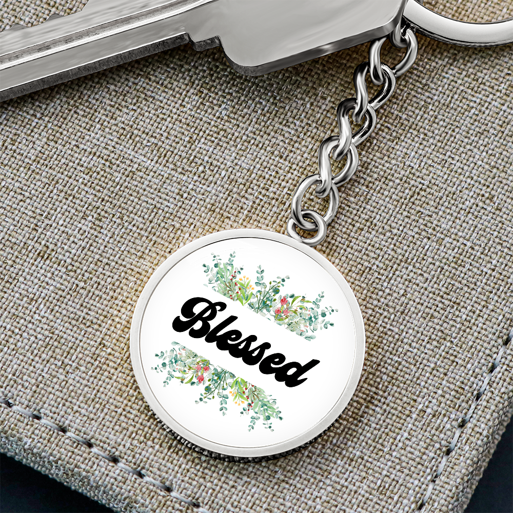 Blessed Graphic Circle Keychain – Gift for Her - Gift for Him