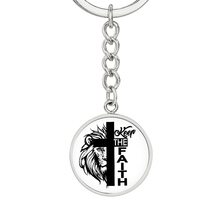 Keep The Faith Circle Keychain – Gift for Her - Gift for Him