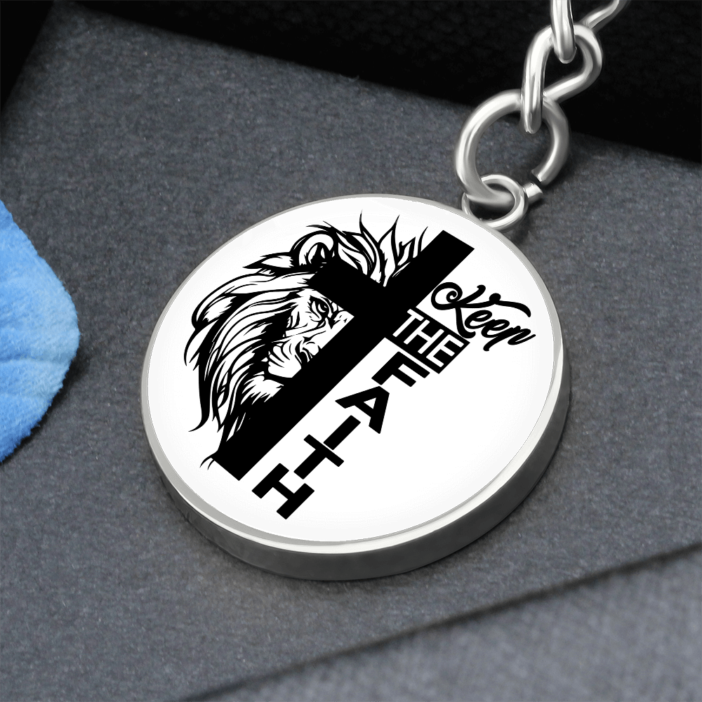 Keep The Faith Circle Keychain – Gift for Her - Gift for Him