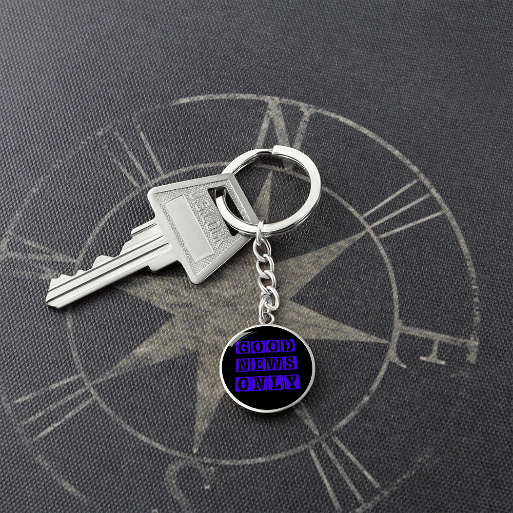 Good News Only Graphic Circle Keychain – Gift for Her - Gift for Him