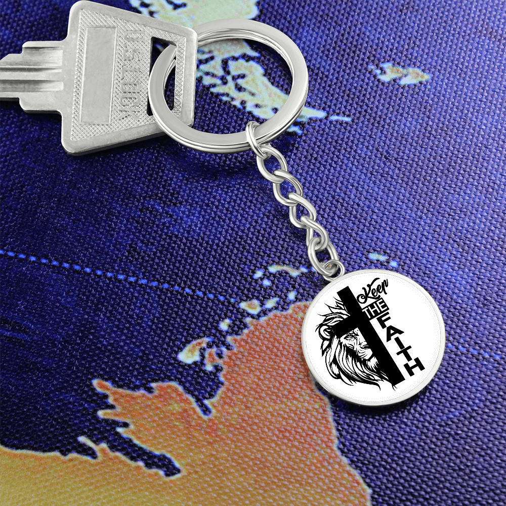 Keep The Faith Circle Keychain – Gift for Her - Gift for Him