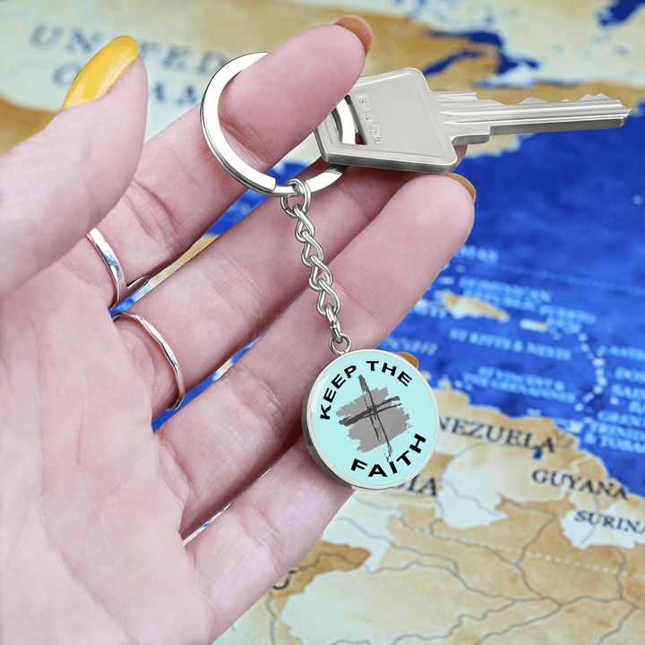 Keep The Faith Graphic Circle Keychain – Gift for Her - Gift for Him