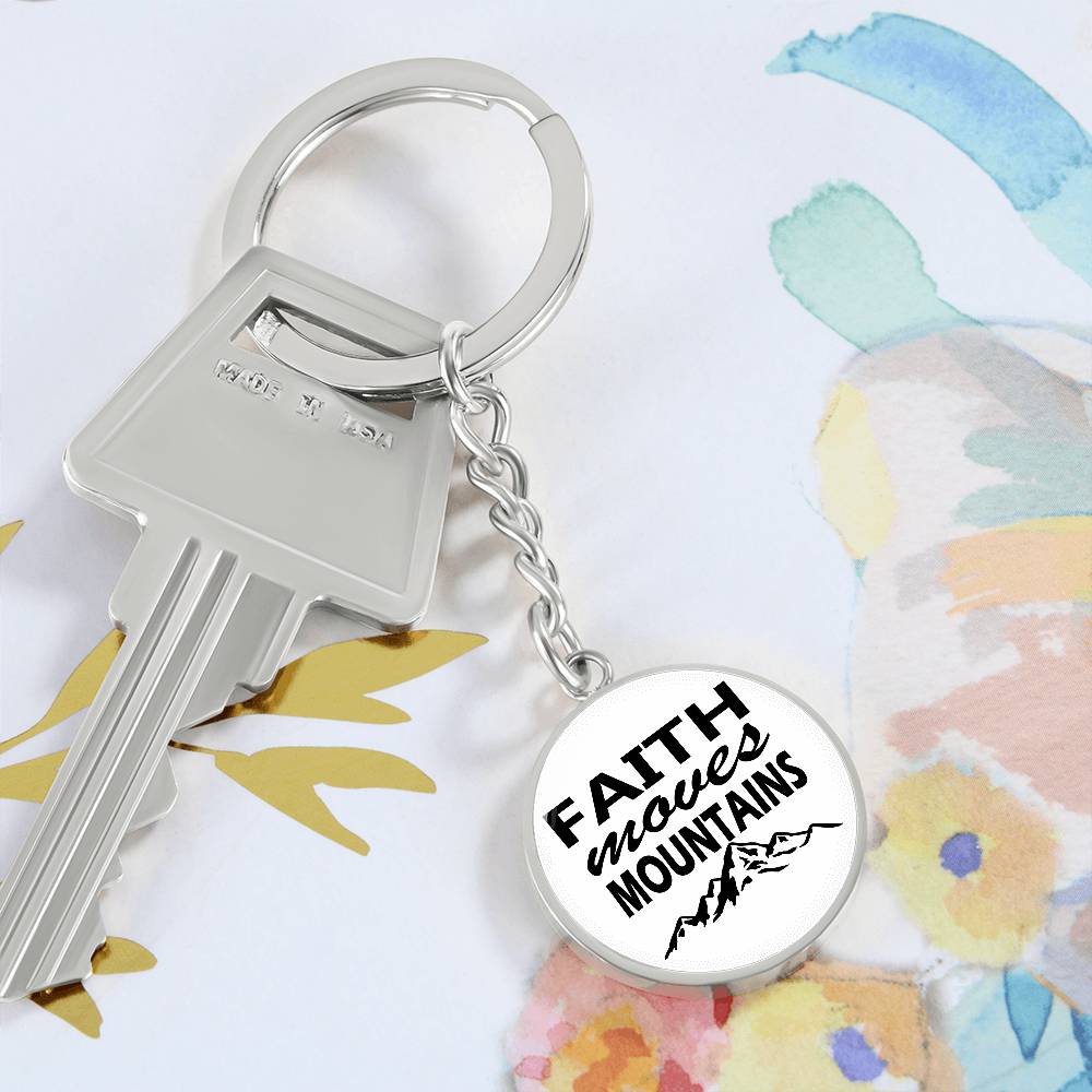 Faith Moves Mountains (Black) Graphic Circle Keychain – Gift for Her - Gift for Him
