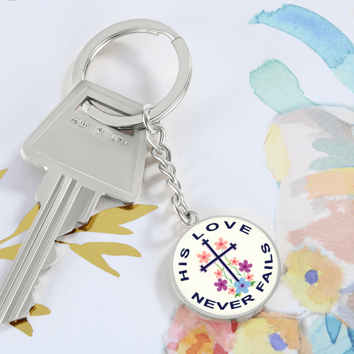 His Love Never Fails Circle Keychain – Gift for Her