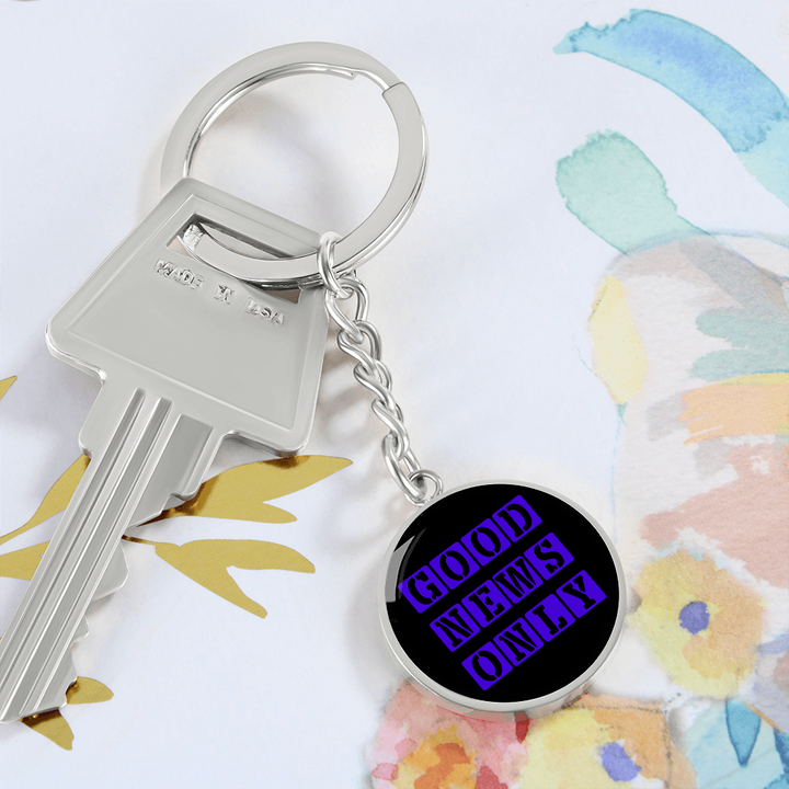 Good News Only Graphic Circle Keychain – Gift for Her - Gift for Him