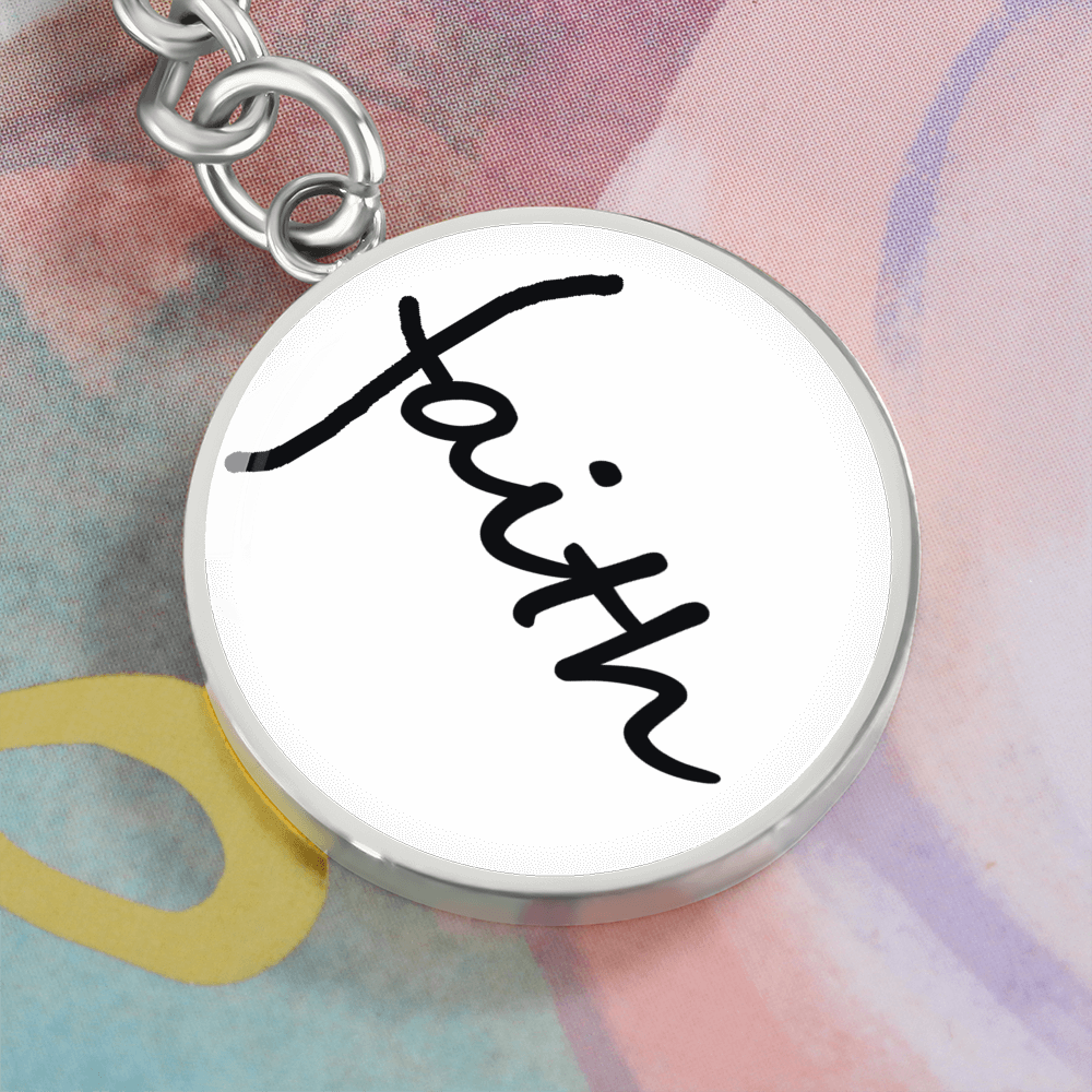 Faith (Black) - Graphic Circle Keychain - Gift for Her - Gift for Him