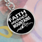 Faith Moves Mountains (White) - Graphic Circle Keychain - Gift for Her - Gift for Him