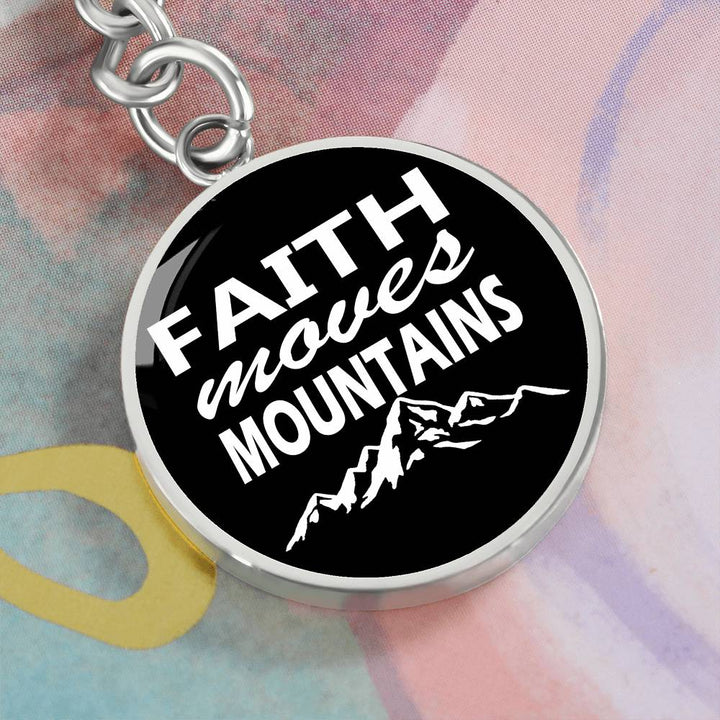 Faith Moves Mountains (White) Graphic Circle Keychain – Gift for Her - Gift for Him