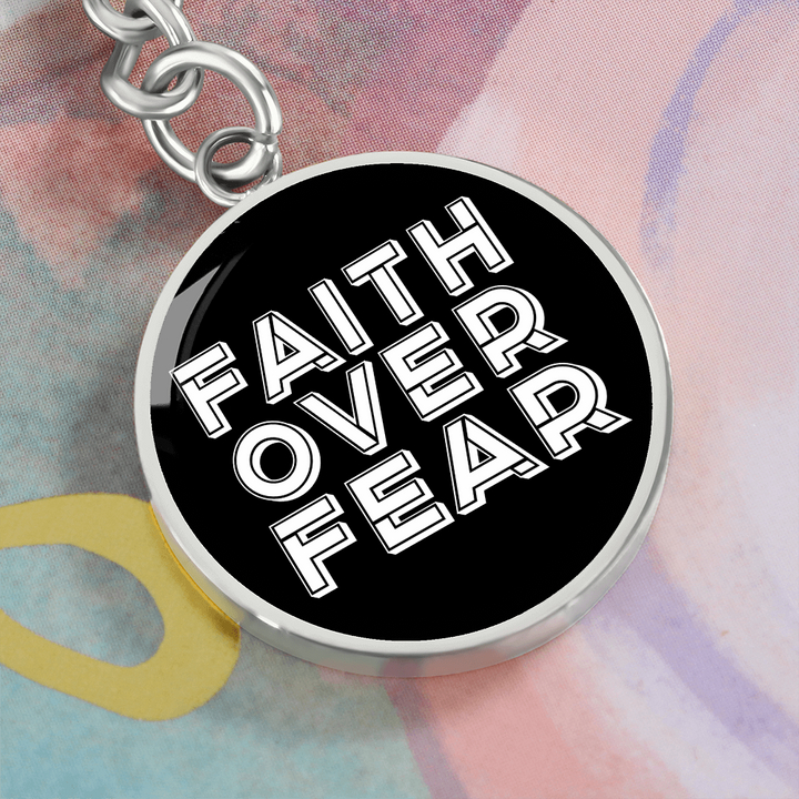 Faith Over Fear (White) – Graphic Circle Keychain – Gift for Her - Gift for Him