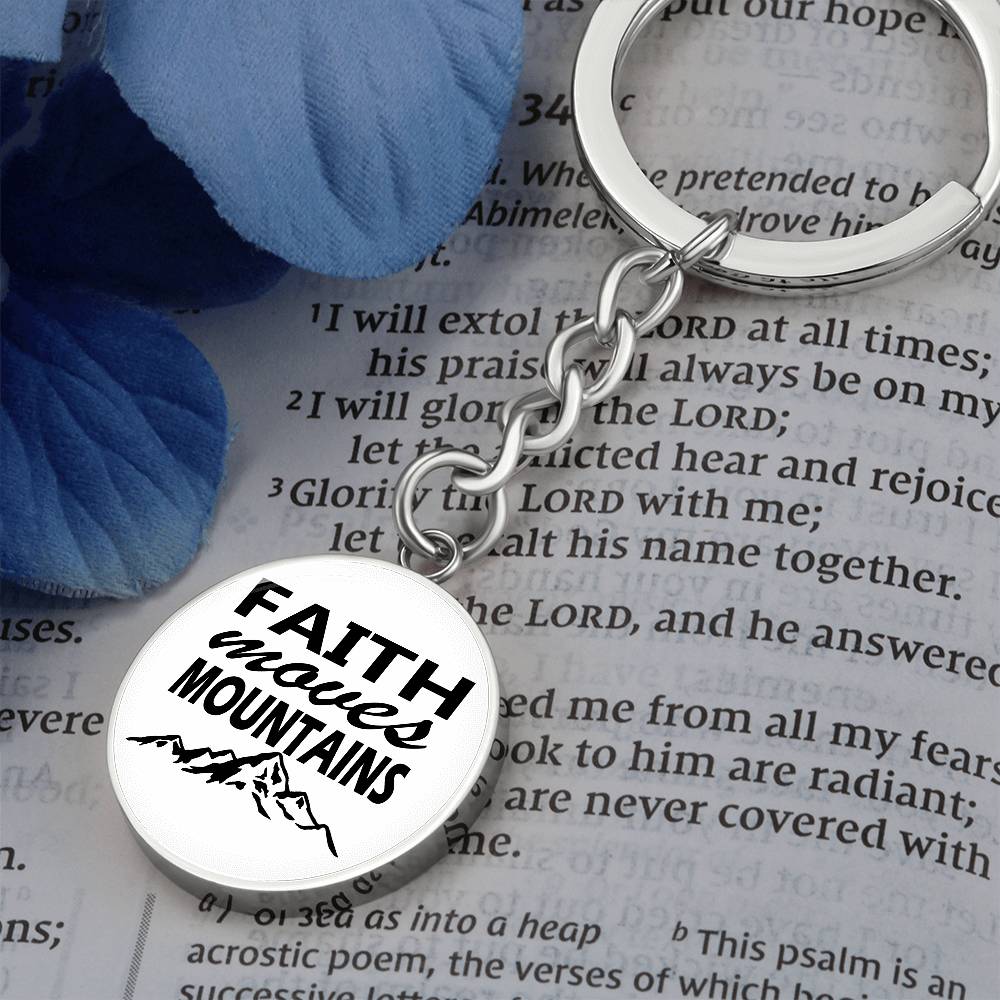 Faith Moves Mountains (Black) Graphic Circle Keychain – Gift for Her - Gift for Him