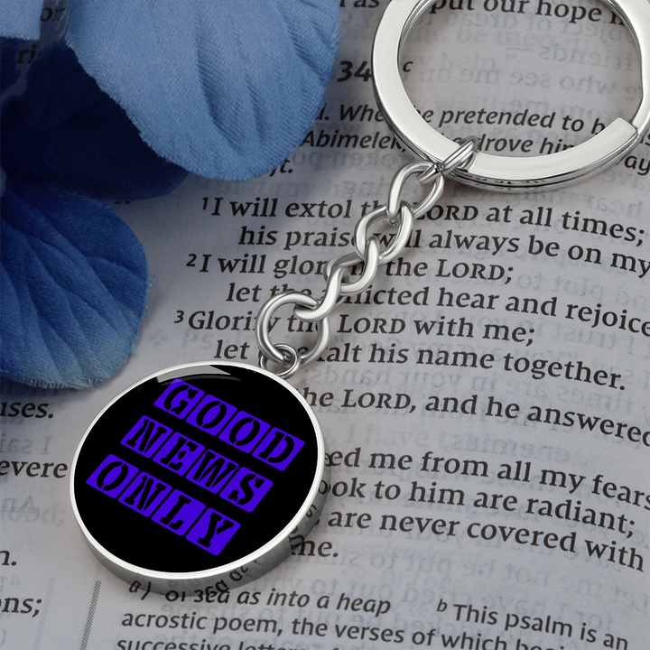 Good News Only Graphic Circle Keychain – Gift for Her - Gift for Him