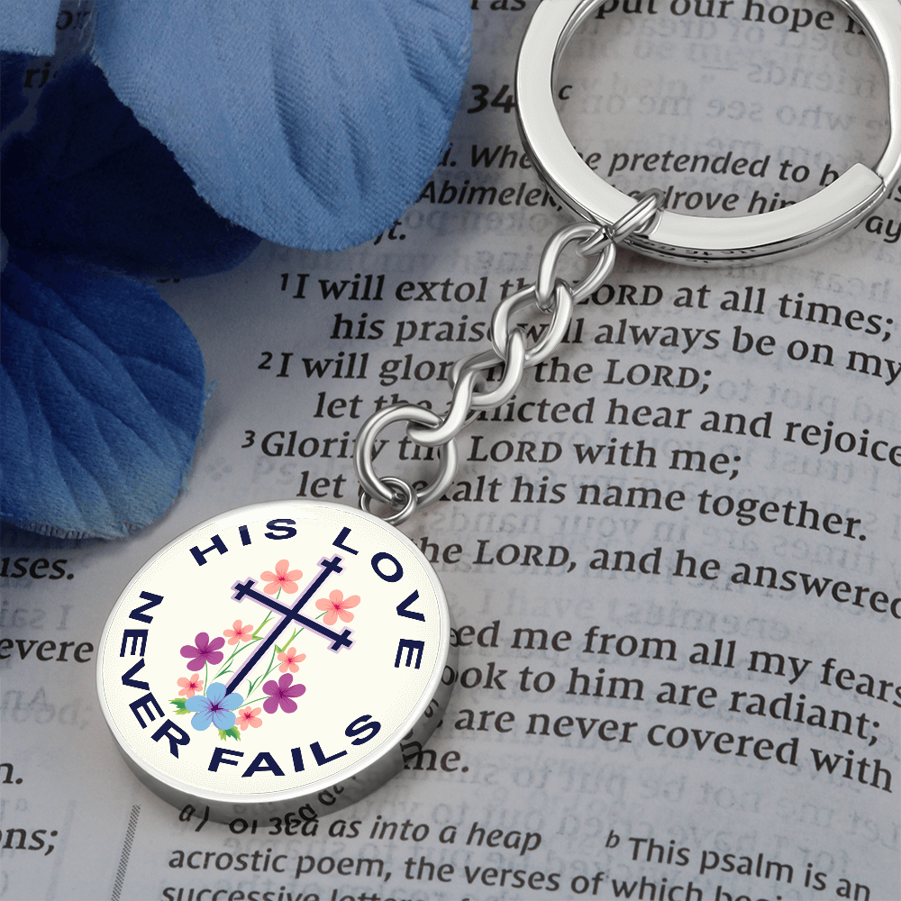 His Love Never Fails Circle Keychain – Gift for Her