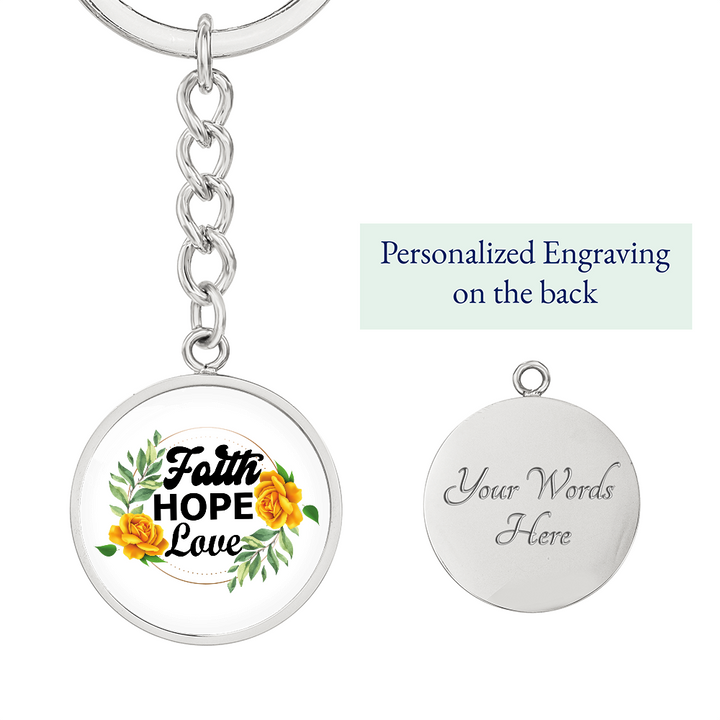 Faith Hope Love Graphic Circle Keychain – Gift for Her - Gift for Him