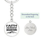 Faith Moves Mountains (Black) - Graphic Circle Keychain - Gift for Her - Gift for Him