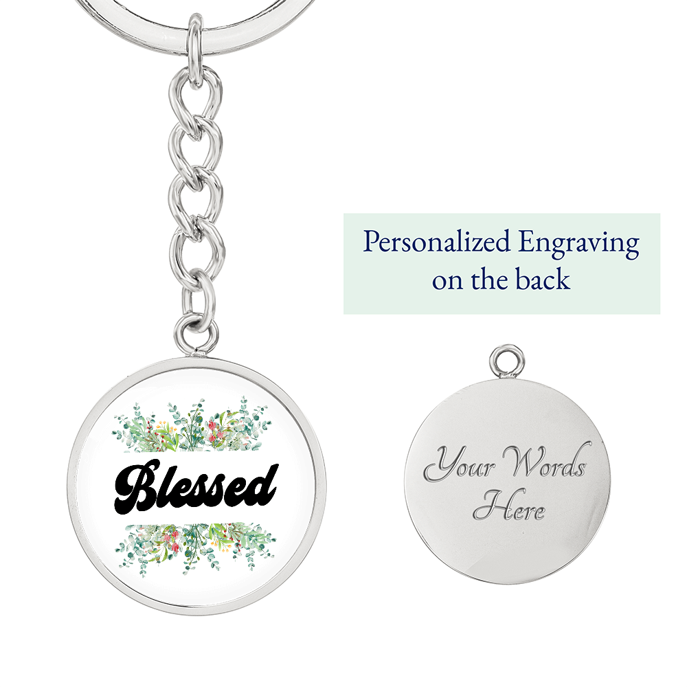 Blessed - Graphic Circle Keychain - Gift for Her - Gift for Him