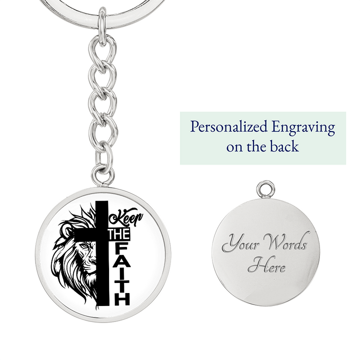 Keep The Faith Circle Keychain – Gift for Her - Gift for Him
