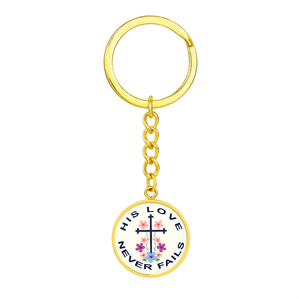 His Love Never Fails Circle Keychain – Gift for Her