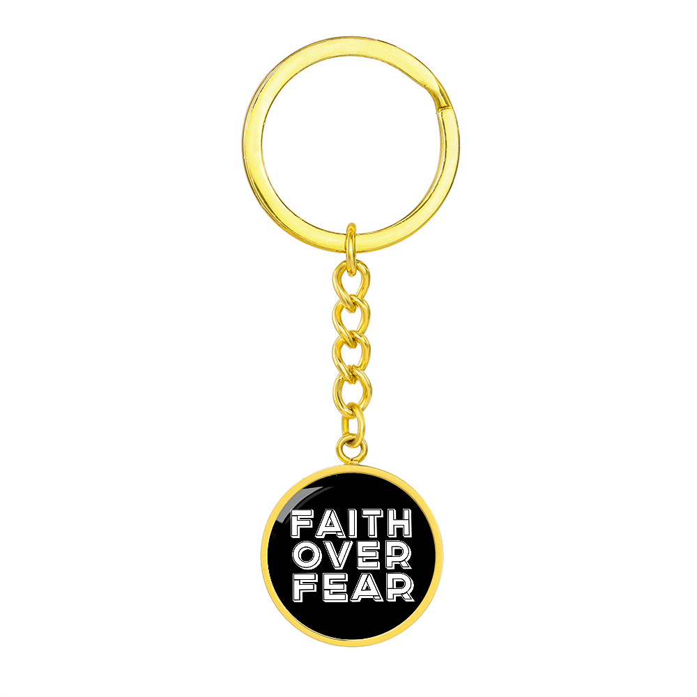 Faith Over Fear (White) – Graphic Circle Keychain – Gift for Her - Gift for Him
