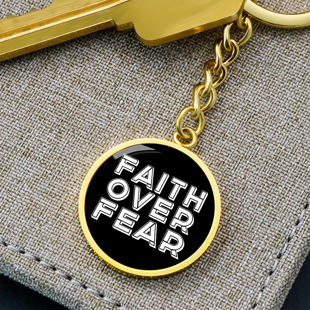 Faith Over Fear (White) – Graphic Circle Keychain – Gift for Her - Gift for Him