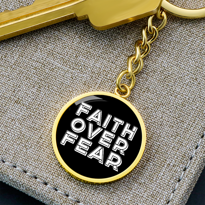 Faith Over Fear (White) – Graphic Circle Keychain – Gift for Her - Gift for Him
