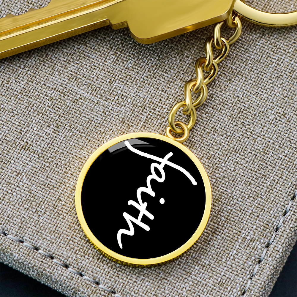 Faith (White) - Graphic Circle Keychain - Gift for Her - Gift for Him