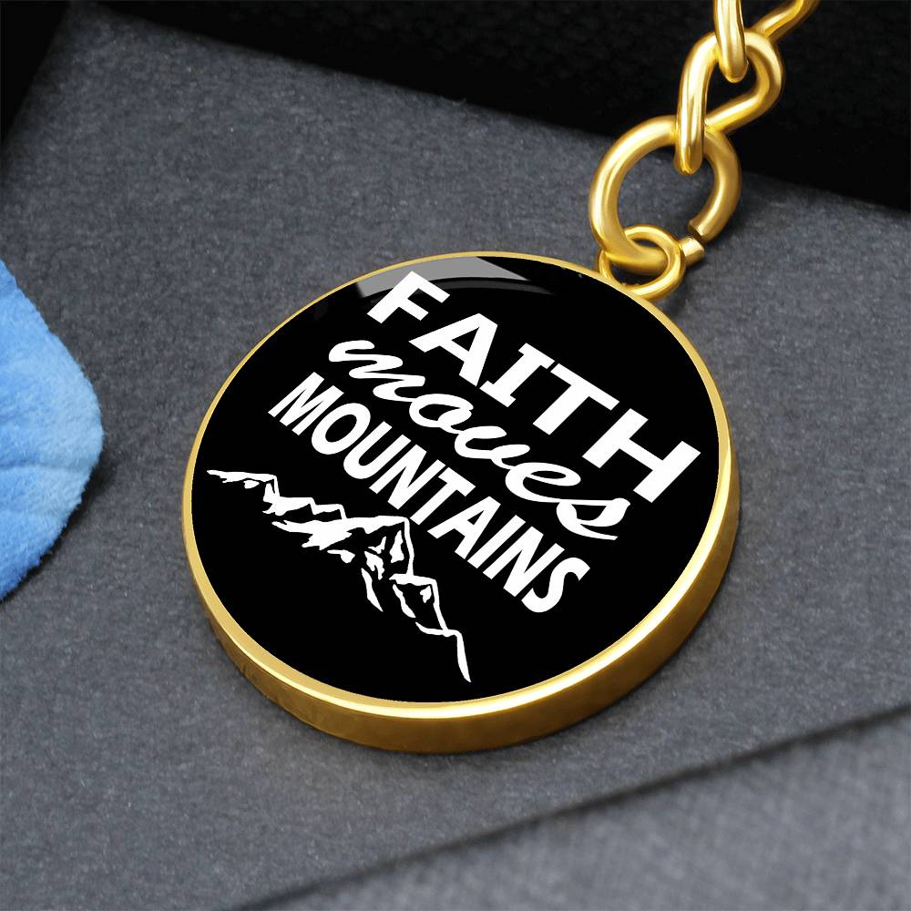 Faith Moves Mountains (White) Graphic Circle Keychain – Gift for Her - Gift for Him