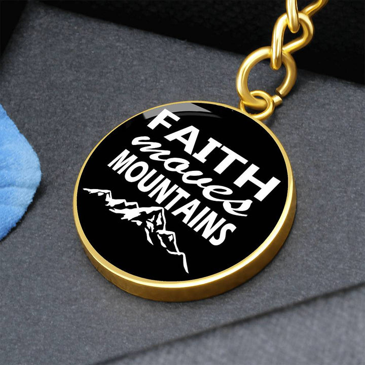 Faith Moves Mountains (White) Graphic Circle Keychain – Gift for Her - Gift for Him