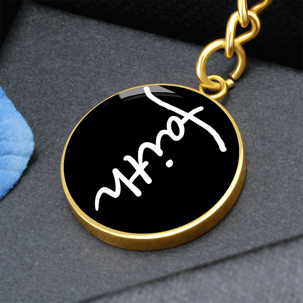Faith (White) - Graphic Circle Keychain - Gift for Her - Gift for Him