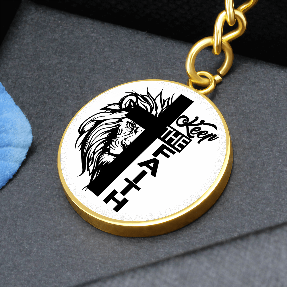 Keep The Faith Circle Keychain – Gift for Her - Gift for Him