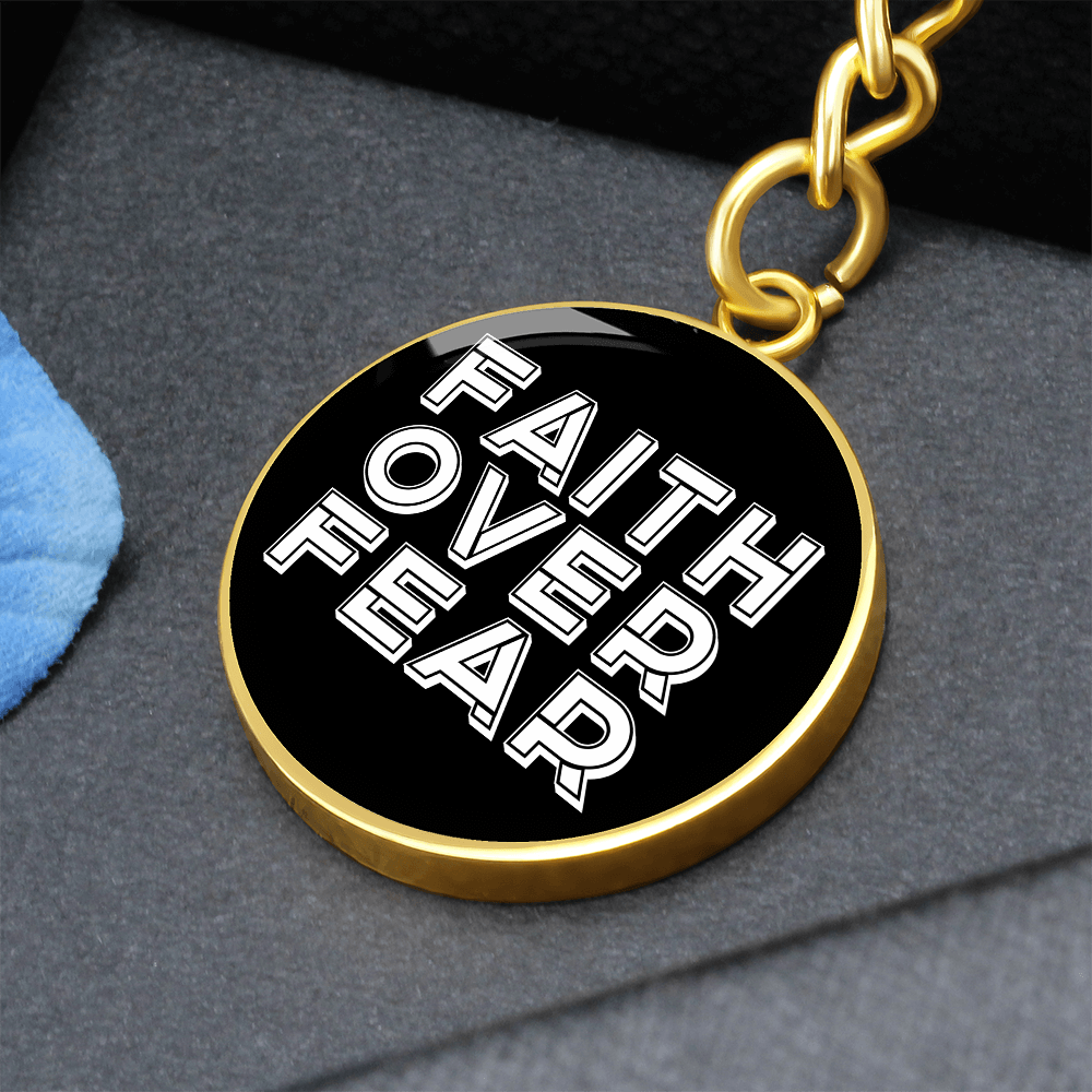 Faith Over Fear (White) – Graphic Circle Keychain – Gift for Her - Gift for Him