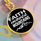 Faith Moves Mountains (White) - Graphic Circle Keychain - Gift for Her - Gift for Him