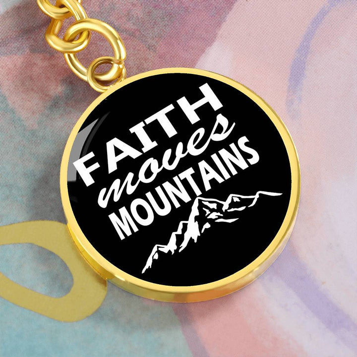 Faith Moves Mountains (White) Graphic Circle Keychain – Gift for Her - Gift for Him