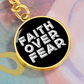 Faith Over Fear (White) - Graphic Circle Keychain - Gift for Her - Gift for Him
