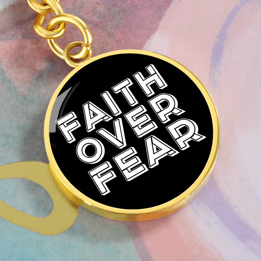 Faith Over Fear (White) – Graphic Circle Keychain – Gift for Her - Gift for Him