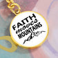 Faith Moves Mountains (Black) - Graphic Circle Keychain - Gift for Her - Gift for Him