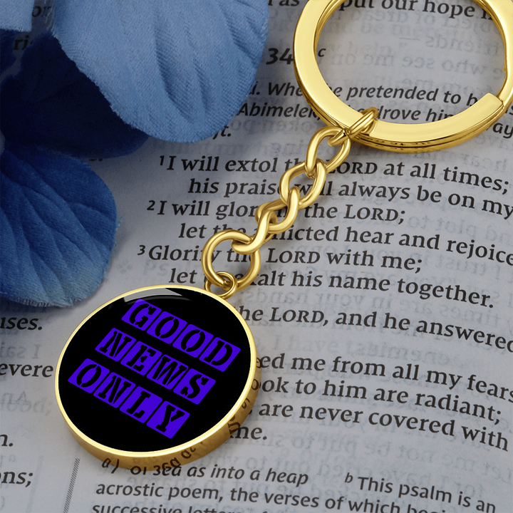 Good News Only Graphic Circle Keychain – Gift for Her - Gift for Him