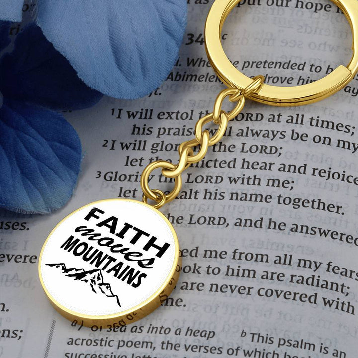 Faith Moves Mountains (Black) Graphic Circle Keychain – Gift for Her - Gift for Him
