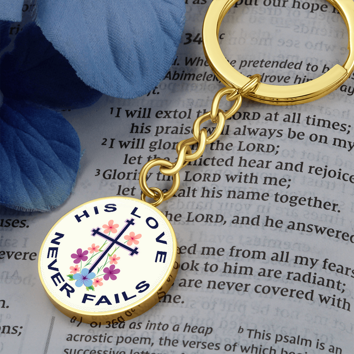 His Love Never Fails Circle Keychain – Gift for Her