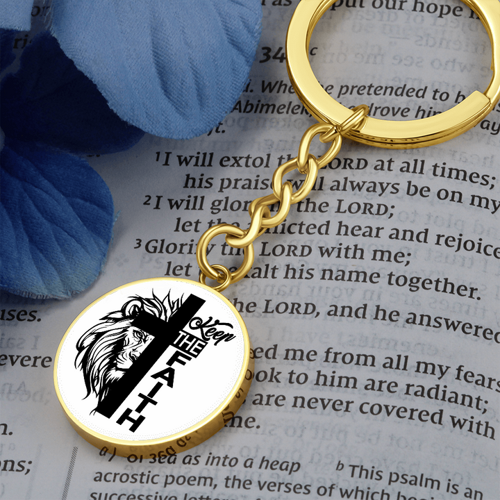 Keep The Faith Circle Keychain – Gift for Her - Gift for Him