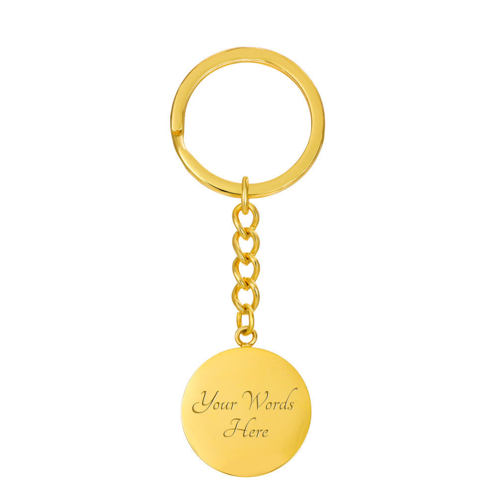 Dab Or Die - Circle Keychain - Gift for Her - Gift for Him