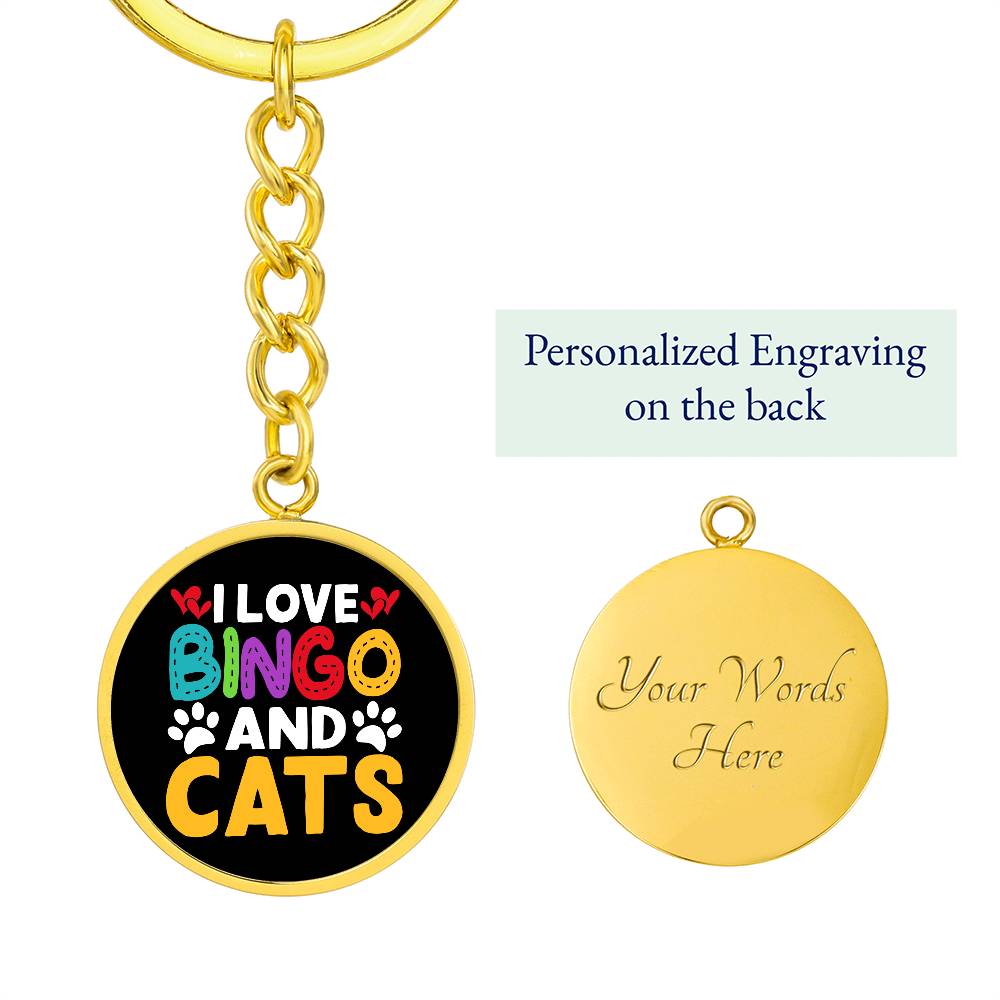 I Love Bingo And Cats - Circle Keychain - Gift for Her