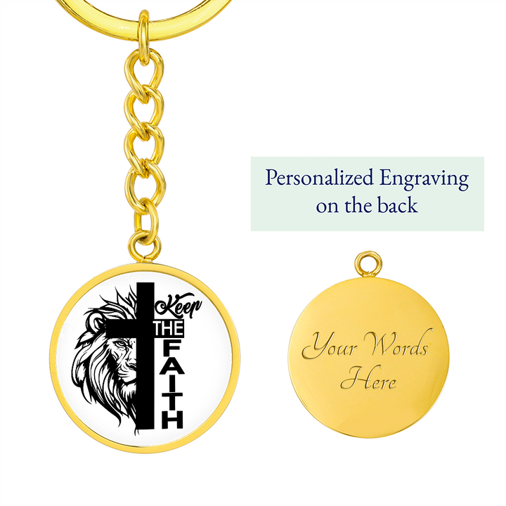 Keep The Faith Circle Keychain – Gift for Her - Gift for Him