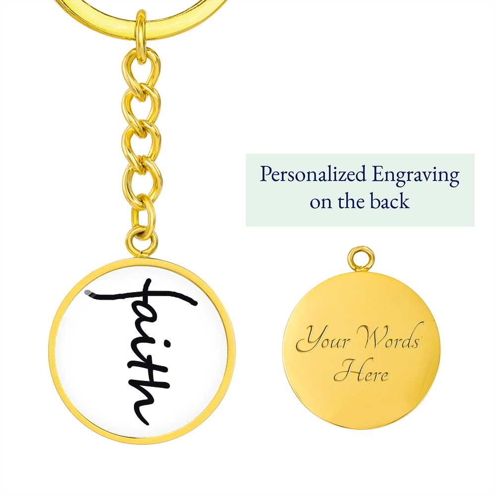Faith (Black) – Graphic Circle Keychain – Gift for Her - Gift for Him
