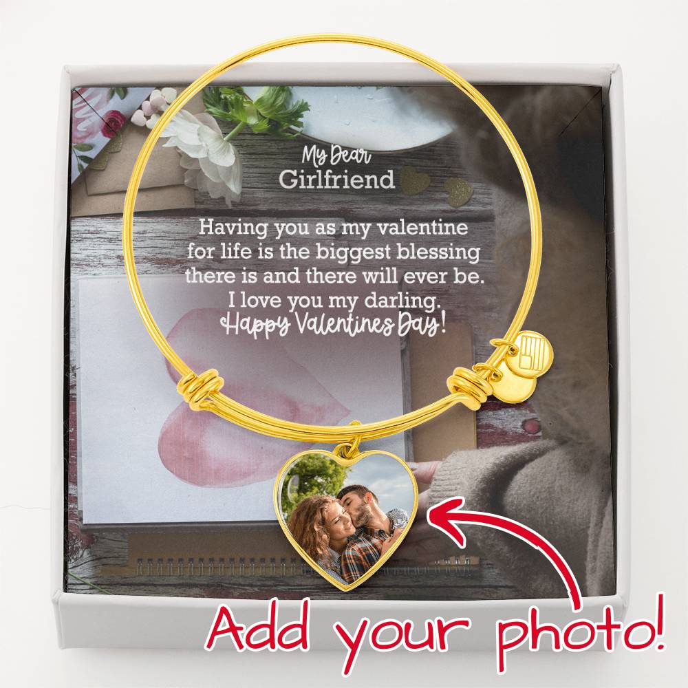 My Dear Girlfriend, Having You As My Valentine For Life Is The Biggest Blessing There Is &amp; There Will Ever Be – Luxury Bangle Heart Pendant – Gift for Girlfriend